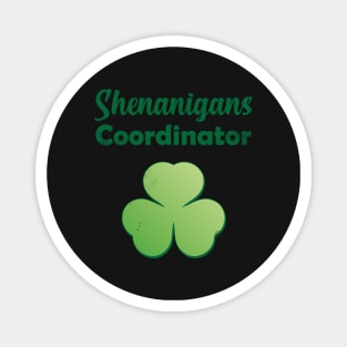 Shenanigans Coordinator Magnet